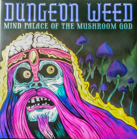 Dungeon Weed - Mind Palace of the Mushroom God