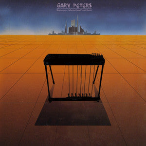 Gary Peters - Beginnings: Collected Pedal Steel Works