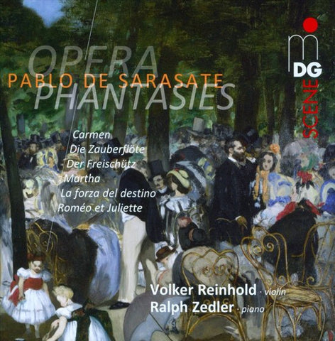 Pablo de Sarasate - Opera Phantasies
