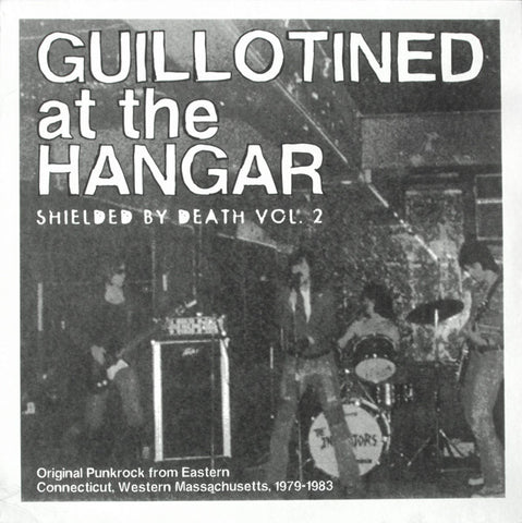 Various - Guillotined At The Hangar: Shielded By Death, Vol. 2