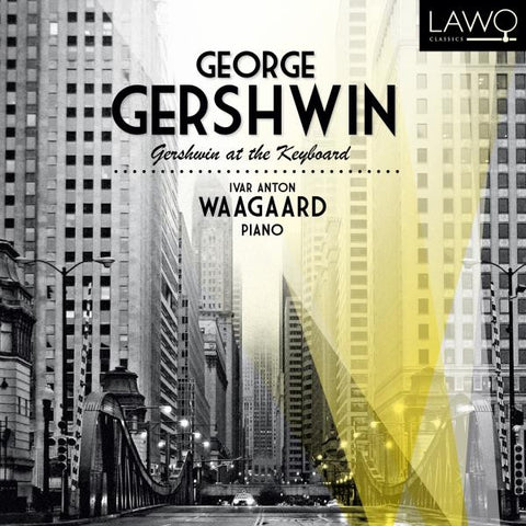 Ivar Anton Waagaard - George Gershwin - Gershwin At The Keyboard