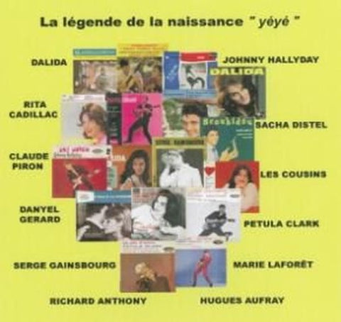 Various - La Légende De La Naissance Yéyé