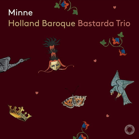 Holland Baroque, Bastarda Trio - Minne