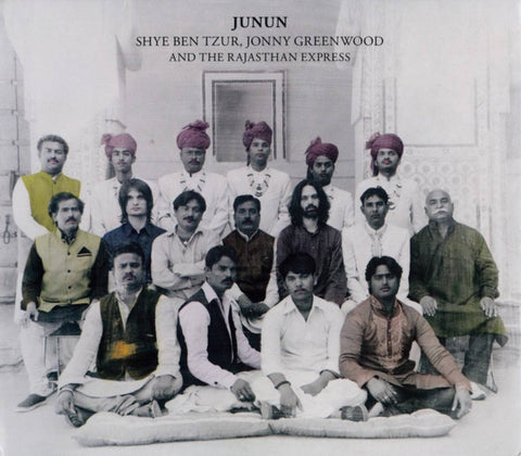 Shye Ben Tzur, Jonny Greenwood and The Rajasthan Express - Junun