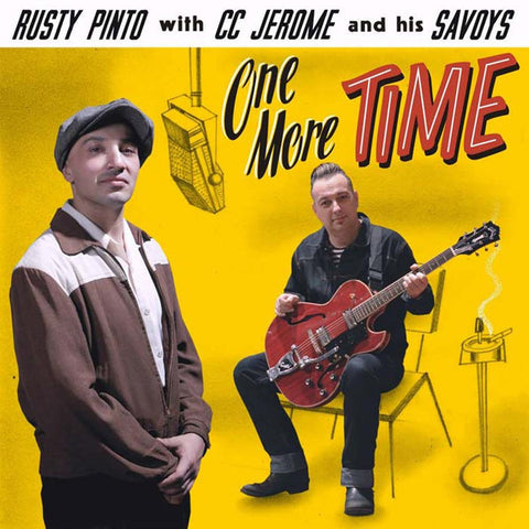 Rusty Pinto with CC Jerome and his Savoy's - One More Time
