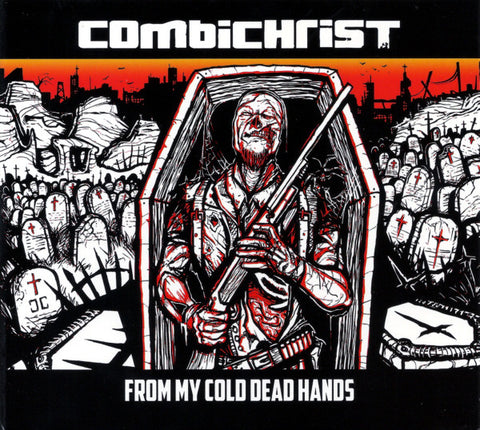 Combichrist, - From My Cold Dead Hands