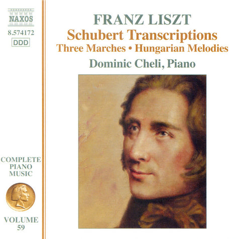 Franz Liszt, Schubert, Dominic Cheli - Schubert Transcriptions: Three Marches • Hungarian Melodies