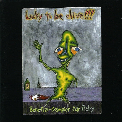 Various - Lucky To Be Alive ! Benefiz Sampler Für Itchy