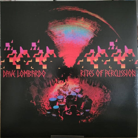 Dave Lombardo - Rites Of Percussion