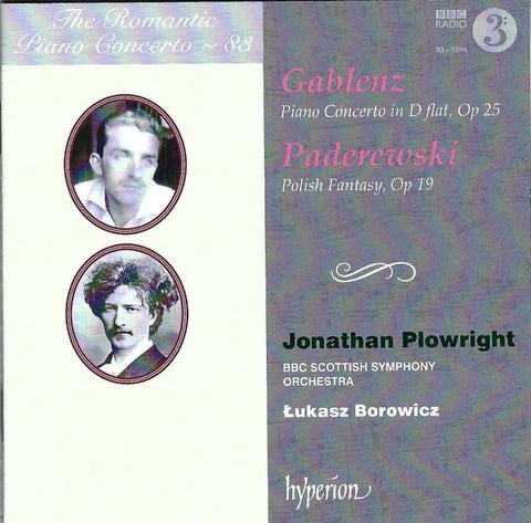 Gablenz • Paderewski - Jonathan Plowright, BBC Scottish Symphony Orchestra, Łukasz Borowicz - Piano Concerto In D Flat, Op 25 • Polish Fantasy, Op 19