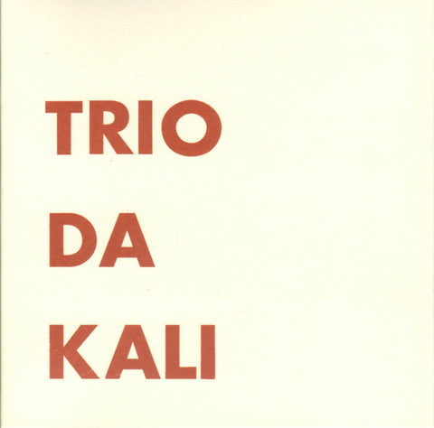 Trio Da Kali - Trio Da Kali