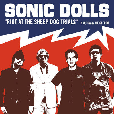 Sonic Dolls - Riot At The Sheep Dog Trials