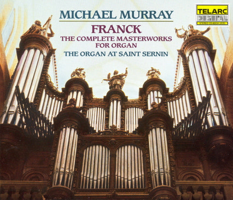 Franck, Michael Murray - Complete Masterworks For Organ