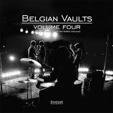 Various - Belgian Vaults Volume Four (Legendary Tracks From The Sixties Archives)