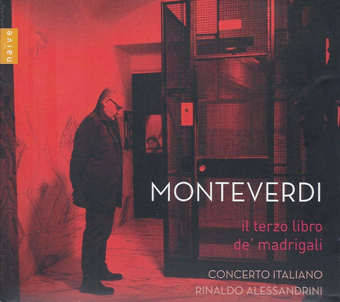 Monteverdi - Concerto Italiano, Rinaldo Alessandrini - Il Terzo Libro De' Madrigali