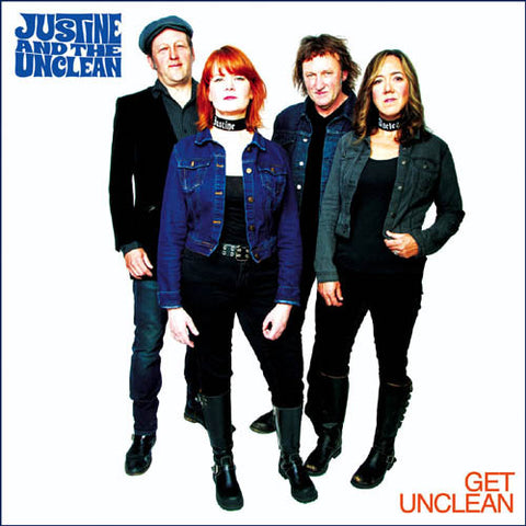 Justine And The Unclean - Get Unclean