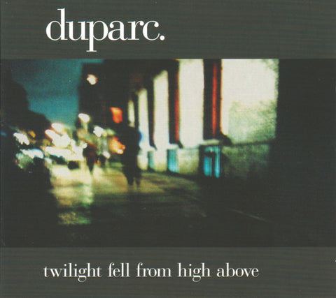 Duparc - Twilight Fell From High Above