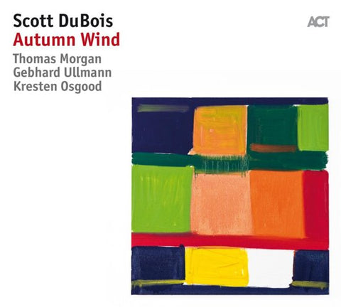 Scott Dubois, - Autumn Wind