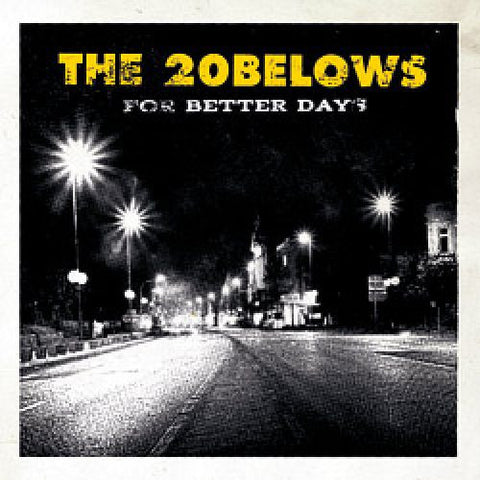 The 20Belows - For Better Days