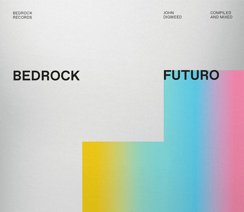 John Digweed - Bedrock Futuro