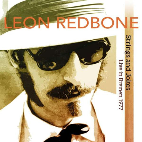 Leon Redbone - Strings And Jokes Live In Bremen 1977