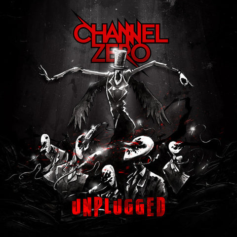 Channel Zero - Unplugged