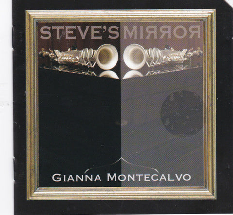 Gianna Montecalvo - Steve's Mirror