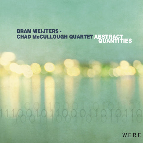 Chad McCullough | Bram Weijters - Abstract Quantities