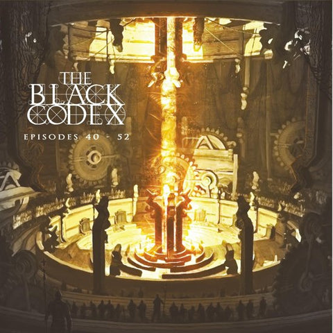 The Black Codex - The Black Codex - Episodes 40 - 52