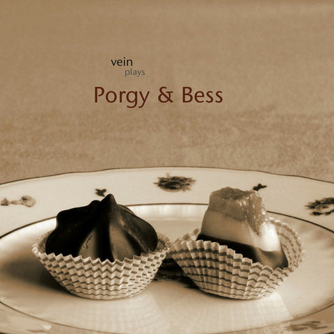 VEIN - VEIN Plays Porgy & Bess
