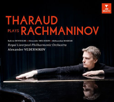 Alexandre Tharaud, Sergei Rachmaninov, Royal Liverpool Philharmonic Orchestra, Alexander Vedernikov - Tharaud Plays Rachmaninov