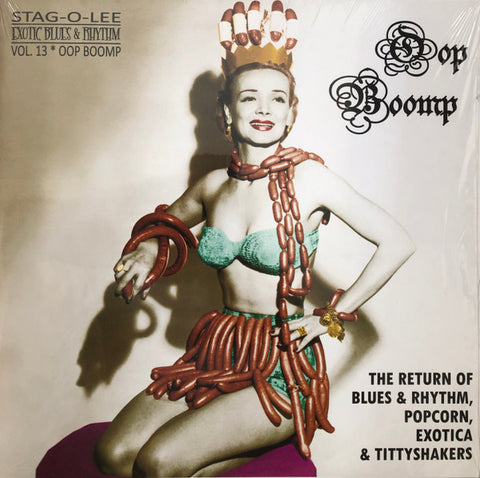 Various - Oop Boomp (The Return Of Blues & Rhythm, Popcorn, Exotica & Tittyshakers Vol. 13)