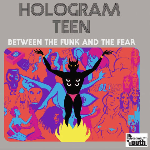 Hologram Teen - Between The Funk And The Fear