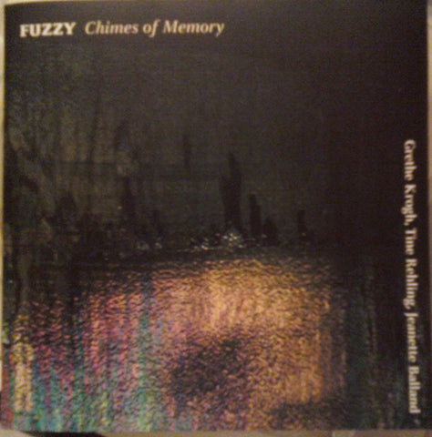 Fuzzy - Chimes Of Memory