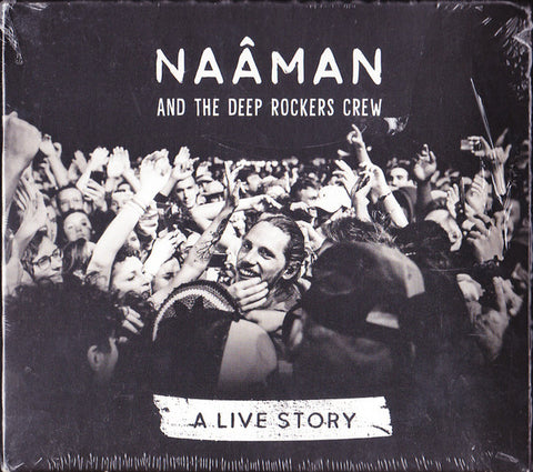 Naâman, The Deep Rockers - A Live Story