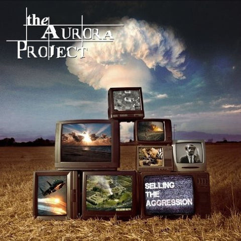 The Aurora Project, - Selling The Aggression