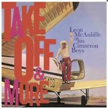 Leon McAuliffe And His Cimarron Boys - Take Off And More