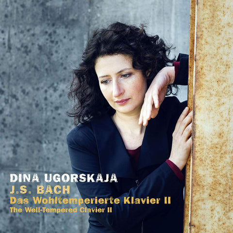 Dina Ugorskaja, J. S. Bach - Das Wohltemperierte Klavier II
