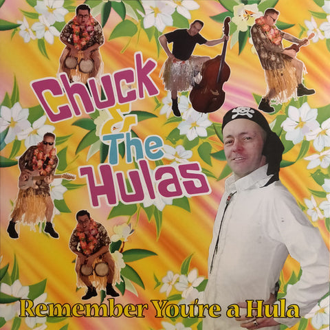 Chuck And The Hulas - Remember You're A Hula