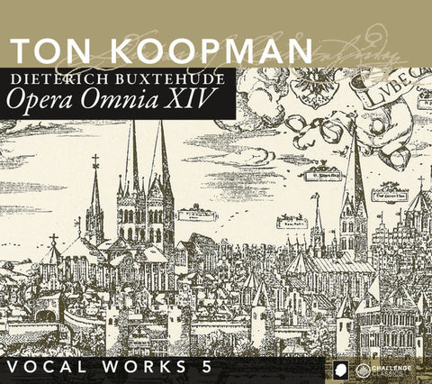 Dieterich Buxtehude, Ton Koopman - Opera Omnia XIV - Vocal Works 5