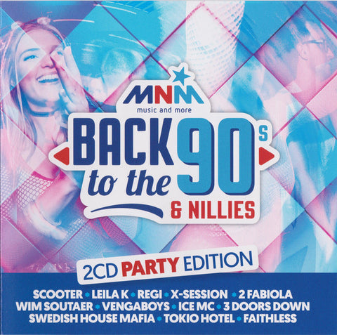 Various - MNM Back To The 90s & Nillies (The Party Edition)