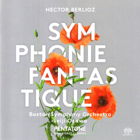 Hector Berlioz, Boston Symphony Orchestra, Seiji Ozawa - Symphonie Fantastique