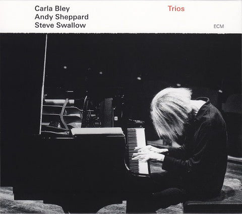 Carla Bley / Andy Sheppard / Steve Swallow - Trios