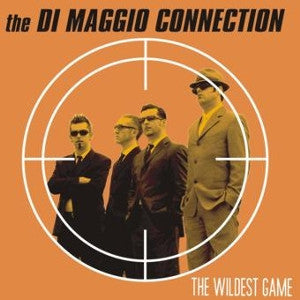 The Di Maggio Connection - The Wildest Game