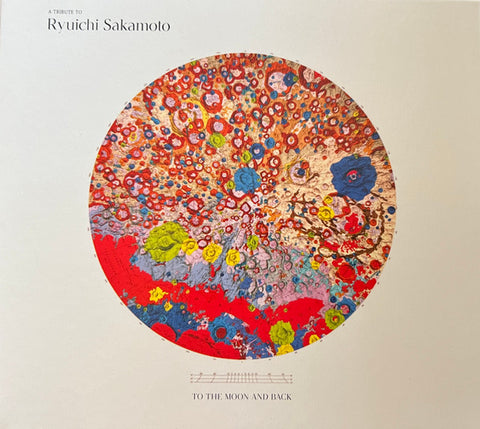 Various - A Tribute To Ryuichi Sakamoto - To The Moon And Back