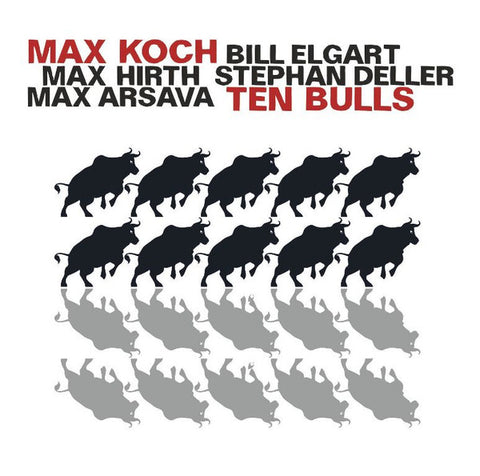 Max Koch - Ten Bulls