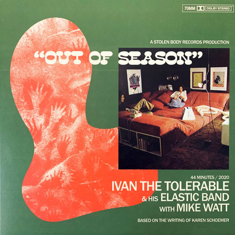 Ivan The Tolerable & His Elastic Band with Mike Watt - Out Of Season