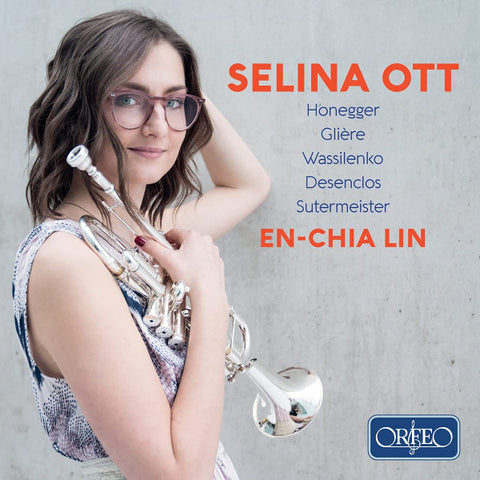 Selina Ott, En-Chia Lin, Honegger, Glière, Wassilenko, Desenclos, Sutermeister - Selina Ott