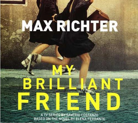 Max Richter - My Brilliant Friend