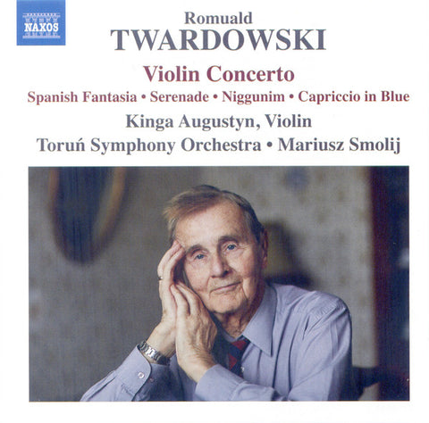 Romuald Twardowski, Kinga Augustyn, Toruń Symphony Orchestra, Mariusz Smolij - Violin Concerto • Spanish Fantasia